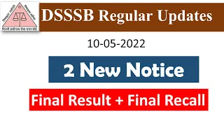 DSSSB 2 New Notice || DSSSB Results 2022 || DSSSB Latest Updates 10-05-2022