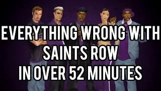 Everything Wrong With Saints Row in Over 52 Minutes