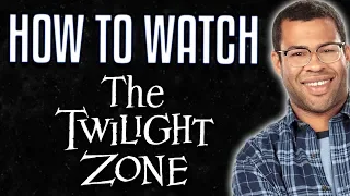 How to Watch THE TWILIGHT ZONE (2019)