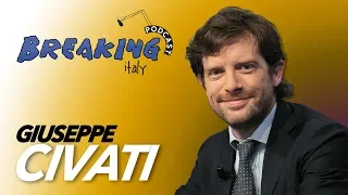 Breaking Italy Podcast Ep6 - Giuseppe Civati