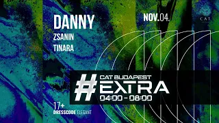 TINARA | Selected Extra x Nightlife @Cat Budapest (2023.11.04)