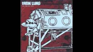 Iron Lung - Practiced Hatred