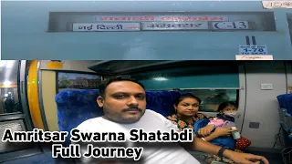 Amritsar Swarna Shatabdi Exp | Train No. 12029 | New Delhi To Amritsar Full Journey | IRCTC Food