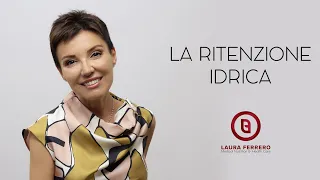 La Ritenzione Idrica - Dott. Laura Ferrero - Dietologa di Torino