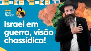 Israel em guerra - Visão Chassidica