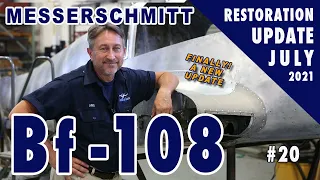 Messerschmitt Bf-108 - Restoration Update #20 - July 2021