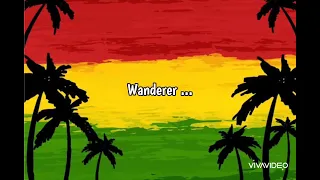 Misty in Roots - wondering wanderer Lyrics [DJ-FLX]