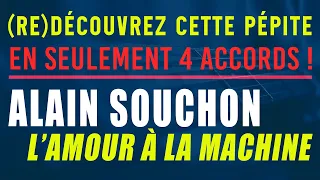 L'AMOUR À LA MACHINE _ SOUCHON | TUTO GUITARE FACILE 🖤🎸