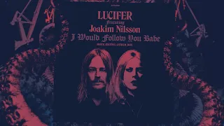 LUCIFER feat. Joakim Nilsson - I Would Follow You Babe (Mystic Festival 2024 Anthem)