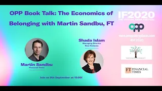 IF2020: OPP Book Talk: The Economics of Belonging with Martin Sandbu, FT