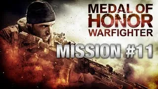 Medal of Honor: Warfighter Walkthrough - Mission #11 - Old Friends [Xbox 360 / PS3 / PC]