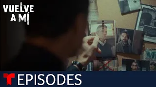 Vuelve a Mí | Episode 20 | Telemundo English