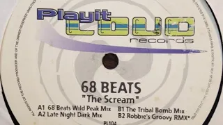 68 Beats ‎– The Scream (The Tribal Bomb Mix)