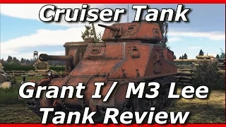 War Thunder || Grant I / M3 Lee - Tank Review