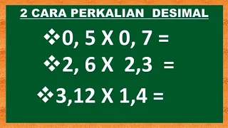 "PECAHAN DESIMAL"#"2 TRIK PERKALIAN DESIMAL"