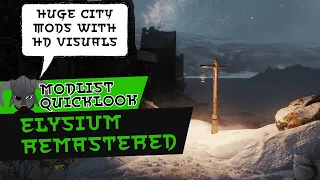 Skyrim With OVERHAULED Cities | Elysium Remastered | Modlist Quicklook