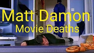 Matt Damon Movie Death Clips