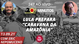 O dia em 20 minutos - Lula prepara “Caravana da Amazônia”