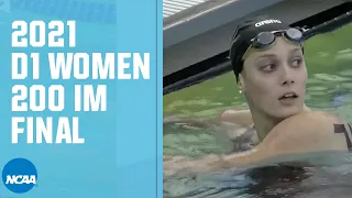 Women's 200 Individual Medley Final | 2021 NCAA Swimming Championships