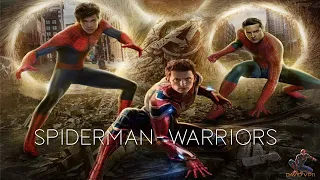 Spider-Man | "Warriors" | Tobey Maguire, Andrew Garfield & Tom Holland | HD