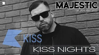 Majestic - KISS Nights - 08 January 2022