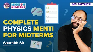 CBSE Class 10 Complete Science Physics NCERT Questions/Solutions Menti Quiz for CBSE Midterm Exams