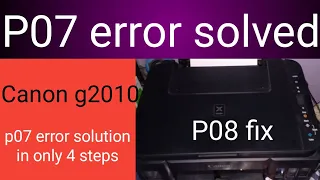 p07 error | p07 error in canon g2010 | Fix P07 error | P07 error solution | red light blinking error