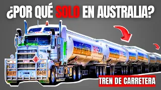 Por qué los camiones en Australia son tan grande?