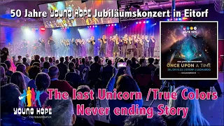 2023 50 Jahre YOUNG HOPE Kids - THE LAST UNICORN/TRUE COLORS - Jubiläumskonzert (Coverversion)