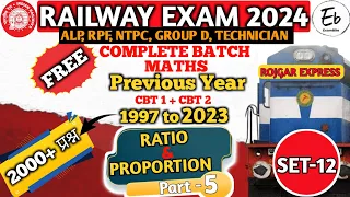 Railway Exam 2024 | MATHS | RATIO AND PROPORTION | Part-5 | RPF Vacancy 2024 |#rrbalp2024