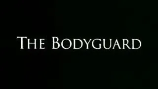 The Bodyguard