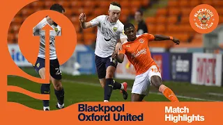 Highlights | Blackpool 0 Oxford United 0