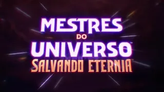 MESTRES DO UNIVERSO SALVANDO ETERNIA (COM TEMA ORIGINAL)