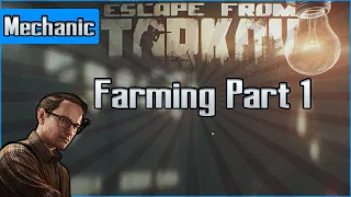 Farming Part 1 - Mechanic Task - Escape from Tarkov Questing Guide EFT