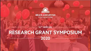 14th Annual Research Grant Symposium | Brain Aneurysm Foundation