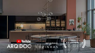 ARQ.DOC Brasil | Cozinhas: Arquitetura e Afeto