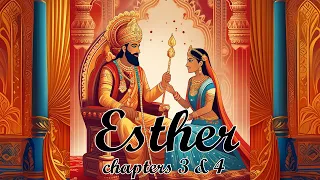 Esther chapters 3 & 4 Bible Study