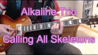 Alkaline Trio - Calling All Skeletons (Guitar Tab + Cover)