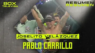 RESUMEN | Joselito Velázquez vs Pablo Carrillo | Peso Mosca | TUDN