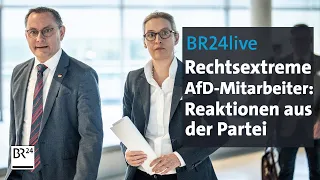 BR24live: Rechtsextreme Mitarbeiter in der AfD – Was sagt die Partei? | BR24