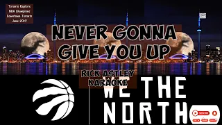 NEVER GONNA GIVE YOU UP | RICK ASTLEY | KARAOKE