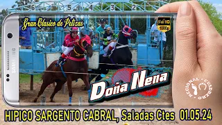 DOÑA NENA-Clasico- Hipico Sargento Cabral, Saladas Ctes- 01.05.24