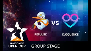 [Matches] Warface Open Cup: Season XV Pro League. Repulse vs Eloquenсе