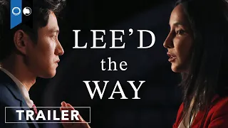 Lee'd The Way | Official Trailer