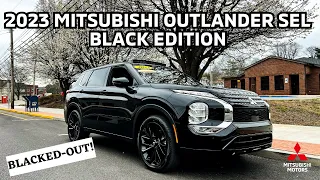 New for 23! Mitsubishi Outlander SEL BLACK EDITION!