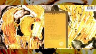 QUOIT "Lounge" [Full Album]