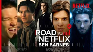 Ben Barnes' Career So Far | From Eurovision to Prince Caspian to Shadow and Bone | Netflix