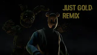 [SFM FNaF] Just Gold Short Remix - APAngryPiggy