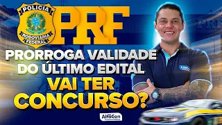 Concurso PRF - Prorrogação do Último Edital | Resumo Live com Evandro Guedes - AlfaCon