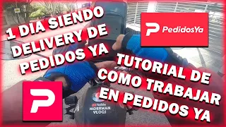 Como trabajar en Pedidos Ya - Tutorial de Pedidos Ya - 1 Dia siendo Delivery en Pedidos YA